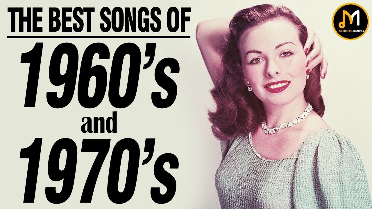 The Best Songs Of 1960s And 1970s - Oldies But Goodies - Golden Oldies ...