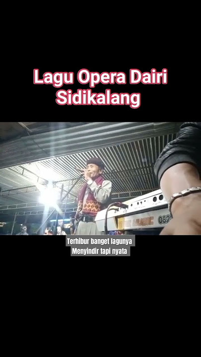lagu opera dairi sidikalang melegenda #part1