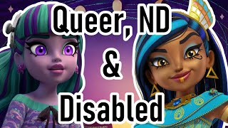 Monster High Gen 3 Is Very Queer And Disabled