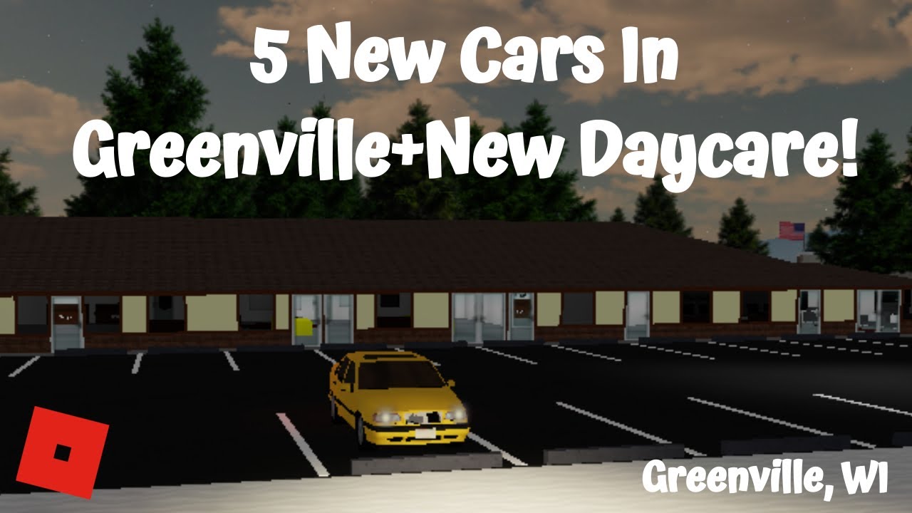 5 New Cars New Daycare In Greenville Youtube
