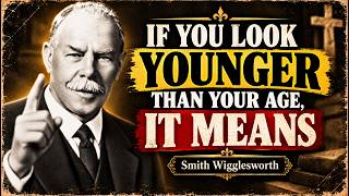 Details Why God Made You Look Younger Than Your Age – Smith Wigglesworth Guide