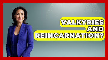 Valkyries And Reincarnation? - Inside the Supernatural