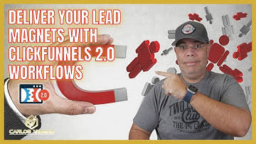 Deliver Your Lead Magnet with Clickfunnels 2 0 Workflow