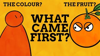 Was The Fruit Or Colour Called Orange First?