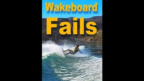 Wakeboard Fails