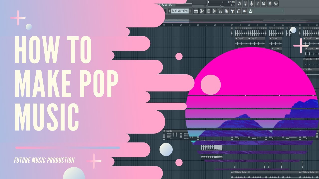 HOW TO MAKE POP MUSIC | FL STUDIO TUTORIAL (+FLP | MIDI | Presets)