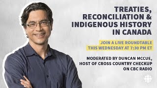 Treaties, reconciliation and Indigenous history in Canada
