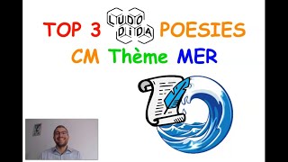 👍🏻 TOP 3 🏆 Poésies CM 📜 Thème Mer 🌊 👍🏻 TOP 3 🏆 Poésies CM 📜 Thème Mer 🌊