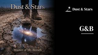 Dust & Stars - G&B (Official Lyric Video)