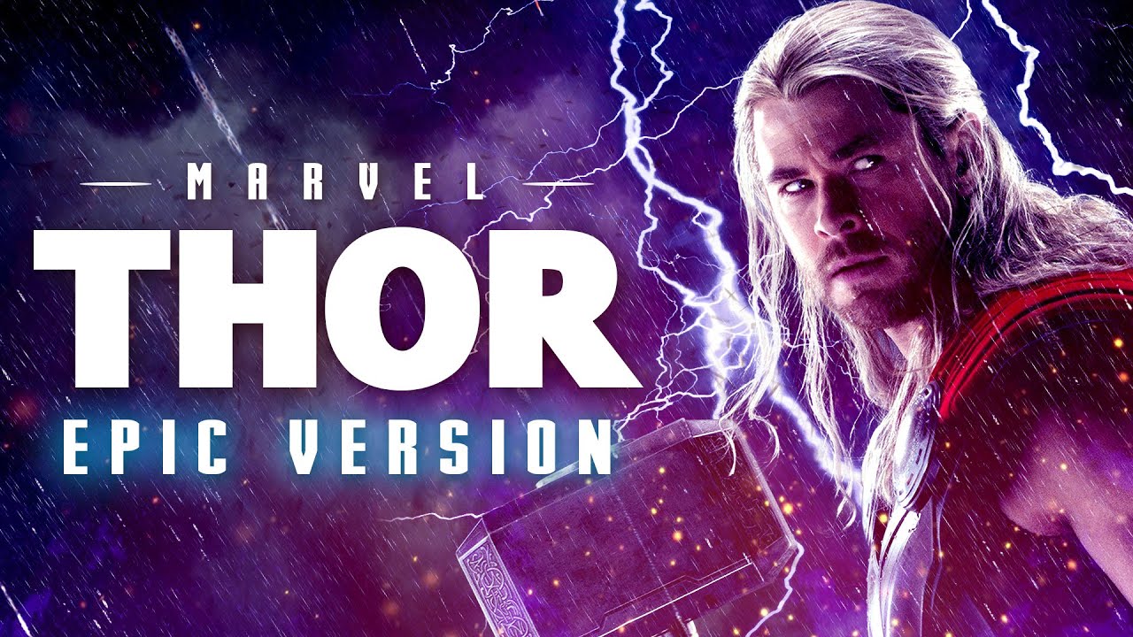 Thor Theme | EPIC VERSION Thor Theme | EPIC VERSION