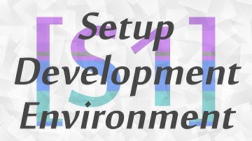 [S1] Setup Development Environment - Outline