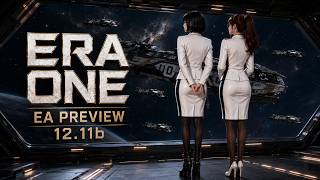 Era One /Session 235/ Early Access Preview (12.11b) / New Modules