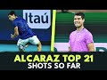 The Walking Highlight Reel 🤩 | Carlos Alcaraz&#39;s Top 21 Shots So Far...