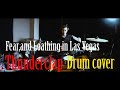 Fear, and Loathing in Las Vegas - Thunderclap | 叩いてみた【Taka】