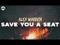 Alex Warren - Save You A Seat | Lyrics