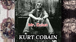 Good bye Mr. COBAIN - Mr. CULUN |  KILAS BALIK