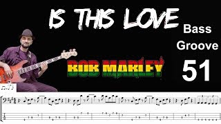 IS THIS LOVE (Bob Marley) How to Play Bass Groove Cover with Score & Tab Lesson chords