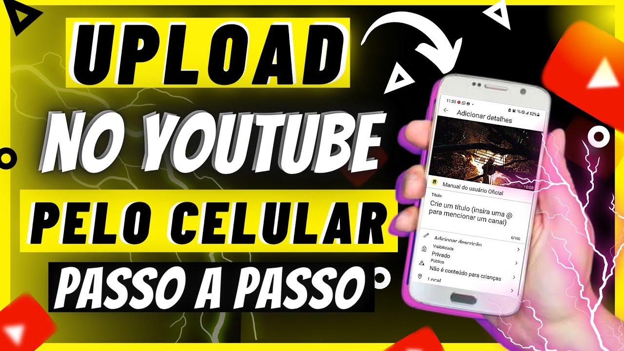 📽 Como FAZER UPLOAD de Vídeo no Youtube PELO CELULAR [Passo a Passo ...