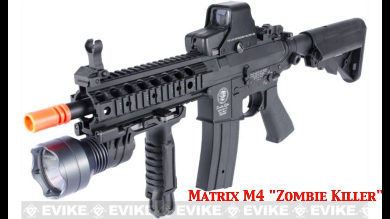 the Matrix M4 "Zombie Killer" Don't Forget to subscribe for ...