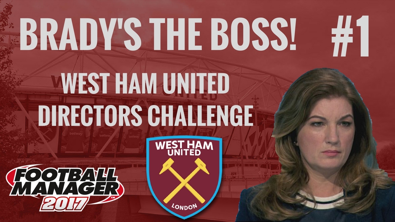 FM17 West Ham United - Directors Challenge 01 - Euro Cup Quals - Football Manager 2017 Lets Play