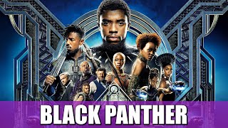 BLACK PANTHER | RESEÑA (UNA CLARA MEJORA EN EL MCU)