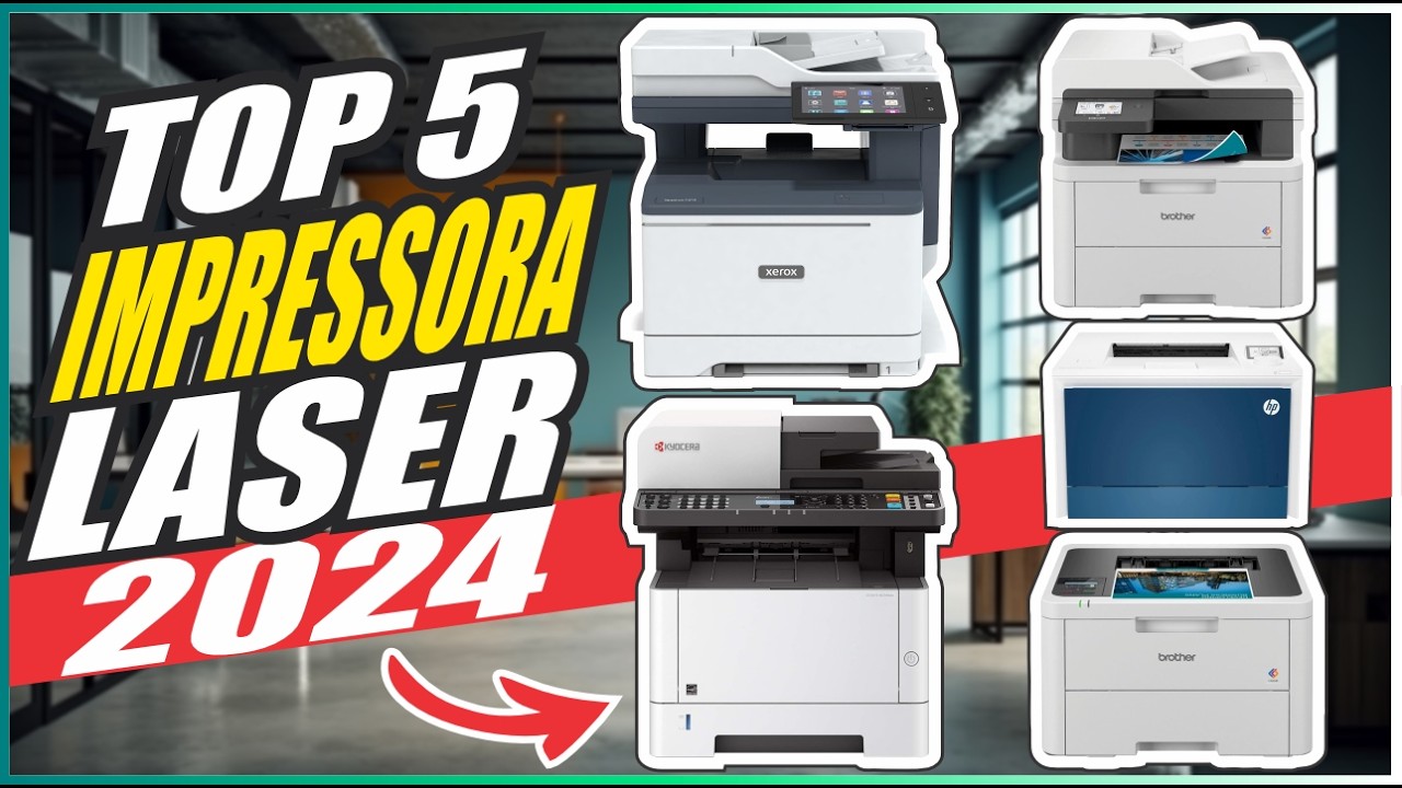Qual a MELHOR IMPRESSORA A LASER para COMPRAR em 2024? - YouTube