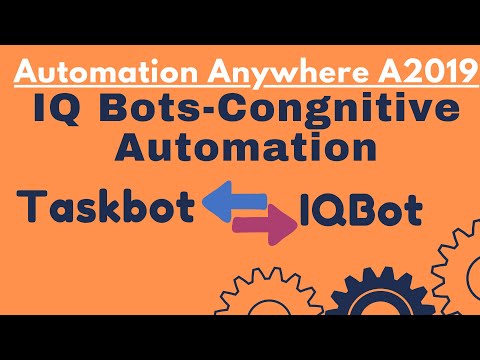 What is IQ bot | Taskbot Uploads and Downloads documents from IQ bot- Automation Anywhere A2019 #15