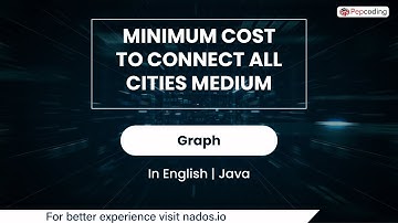 Minimum Cost To Connect All Cities Medium | Module : Graph | In English | Java | Video_17