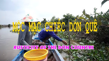 Ký ức miền quê I Mộc mạc chiếc Dớn quê - Phụ đề Tiếng Anh