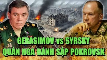 170.000 Quân Nga Kéo Sập Pokrovsk - Gerasimov Đã Đánh Bại Syrsky Như Thế Nào ?! | BÀN CỜ THẾ GIỚI