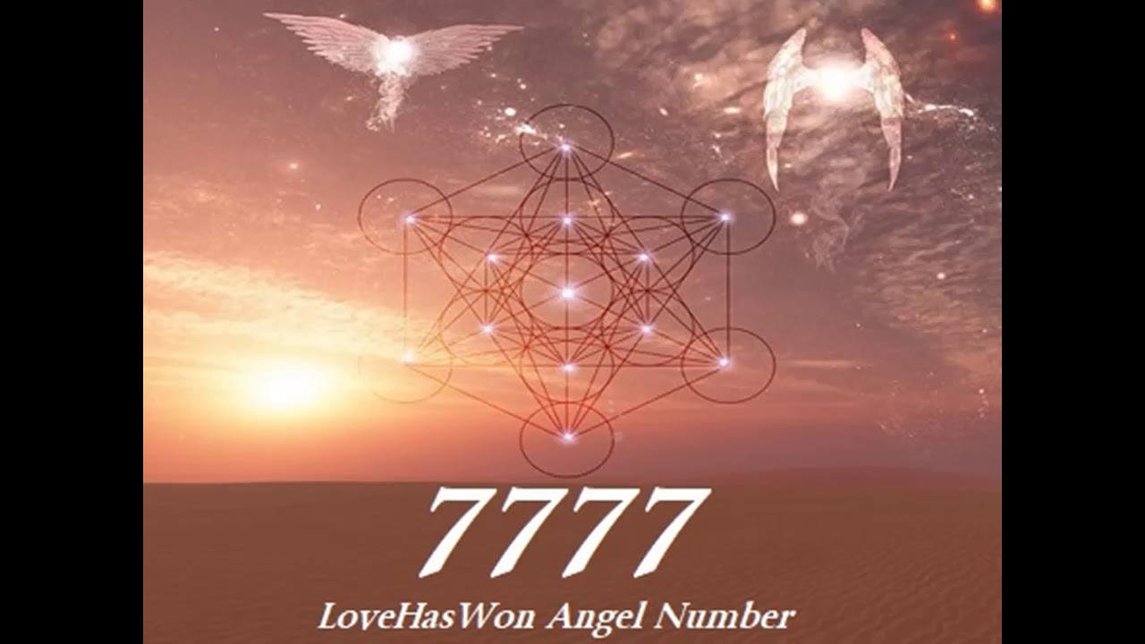 Angel Number 7777 LoveHasWon YouTube