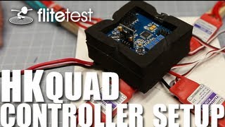 Flite Test - HK Quad Controller Setup - FLITE TIP