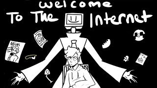 Welcome To The Internet  fan animation