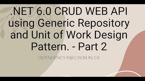 .NET 6 Generic Repository & Unit of Work Pattern | EF Core CRUD with Car Entity