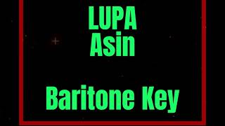 Lupa by Asin Baritone Key Karaoke