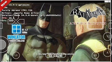 Winlator 7.1.2(Glibc) | Batman Arkham City Gameplay(HD) | Windows Emulator | Android