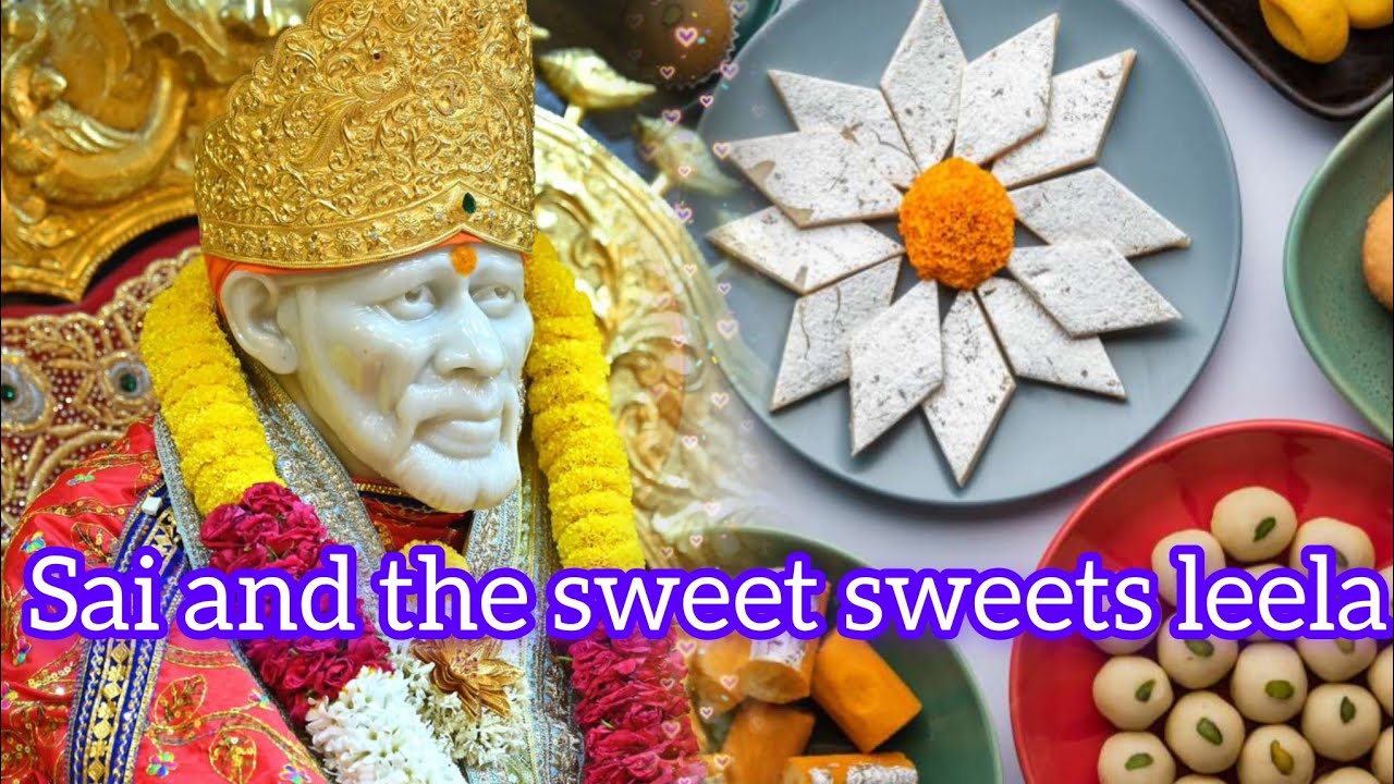 Baba the the sweet leela - YouTube