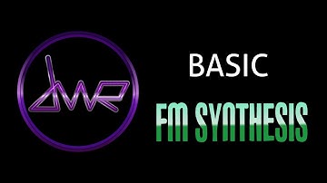FM Synthesis basic guide