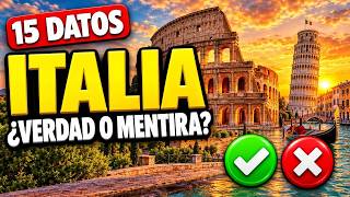 15 Cosas de Italia Que Parecen Mentira ¿Verdadero o Falso?
