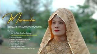Ampek Kurang Tigo Balabiah - Misramolai Full Album Dendang Terbaru 2024
