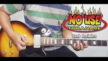 No Use For A Name - Dumb Reminders [Guitar Cover with Lyric]