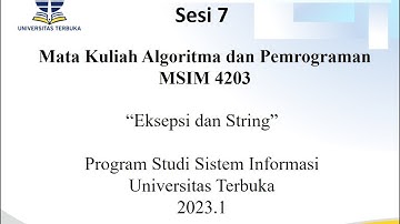Sapaan Sesi 7 Tuton UT - MK Algoritma & Pemrograman(MSIM4203) Prodi Sistem Informasi. 2023.1