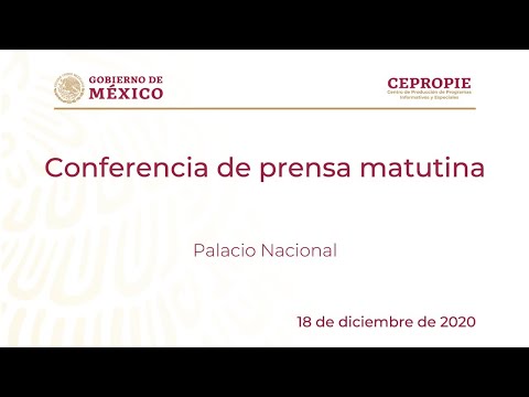 Conferencia de prensa matutina del viernes 18 de diciembre, 2020