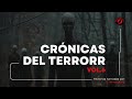 Crnicas de terrorr vol6  historias de terror narradas