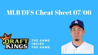 Information MLB DFS Cheat Sheet 07/06 (Late) Update