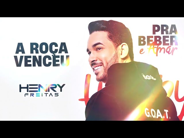 Henry Freitas - A Roça Venceu