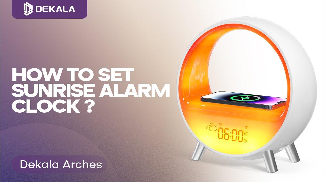 How to set sunrise alarm clock for Dekala Arches Button Version ? YouTube