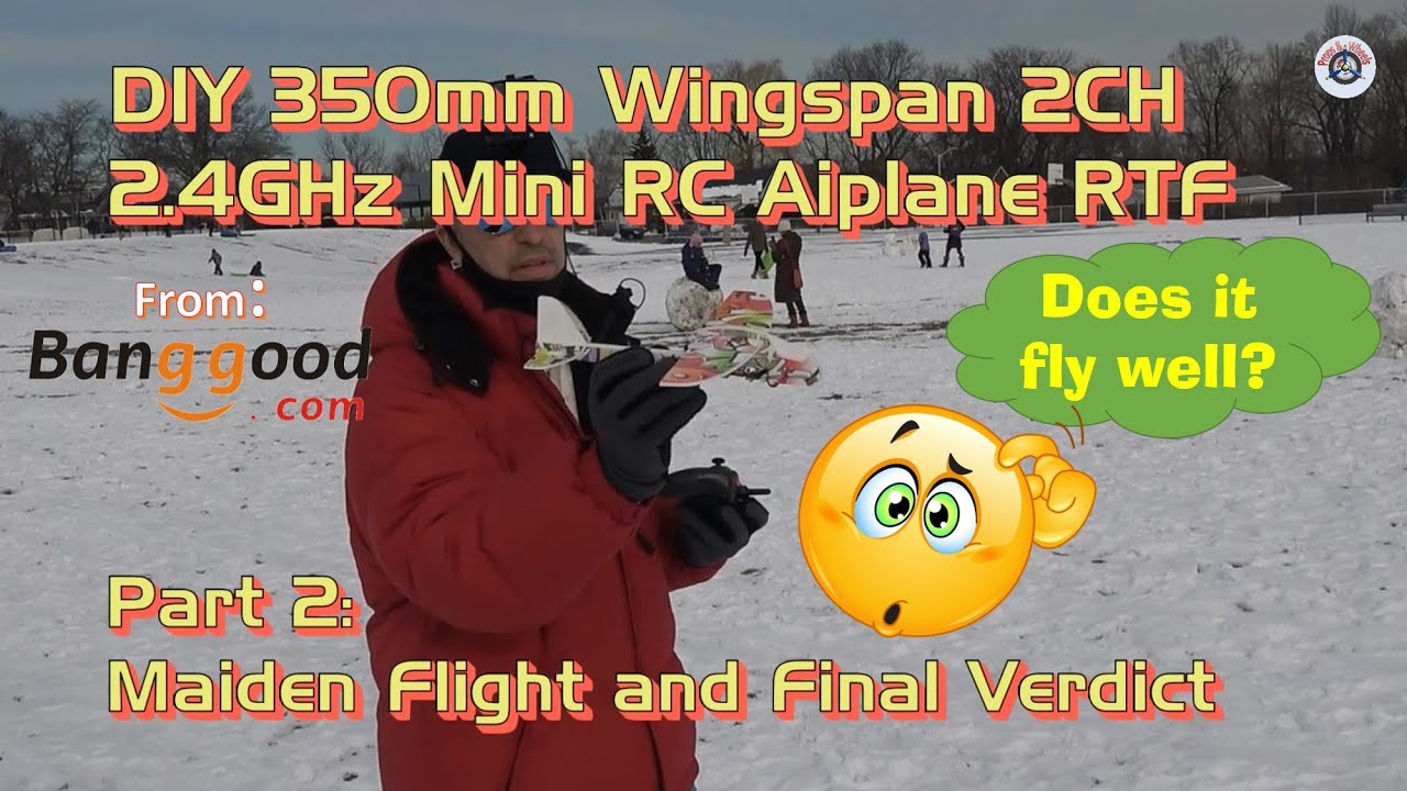 Diy 350mm 2ch Mini Rc Airplane Rtf From Banggood Part 1 Unpacking Assembly Cheapest Rc Plane Youtube