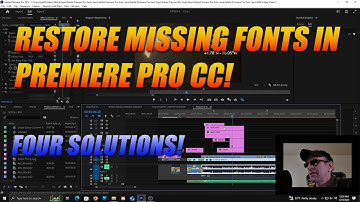 HOW TO RESTORE MISSING FONTS IN ADOBE PREMIERE PRO CC!  FOUR SOLUTIONS!
