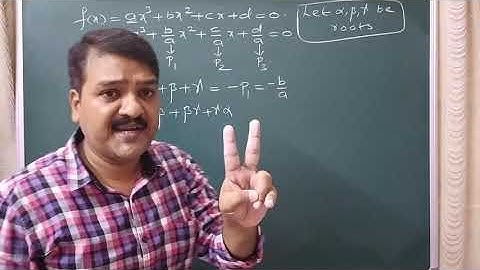 Theory of Equations Part 2 | Relation between roots and coefficients